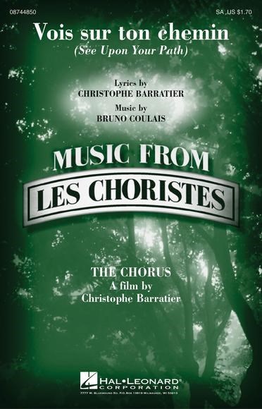 Vois Sur Ton Chemin Extrait Du Film Les Choristes Choeur - 