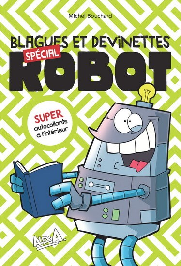 Avoir Images Blagues Et Devinettes Special Robot Archambault dernière salutations